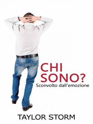 cover image of Chi sono? Sconvolto dall'emozione